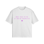 "BRUNETTE" T-SHIRT WHITE