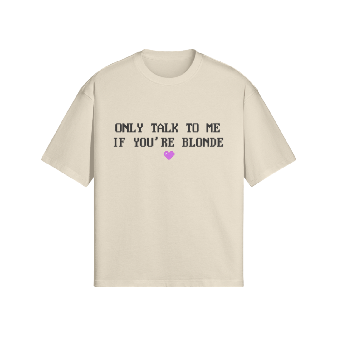 "BLONDE" T-SHIRT BEIGE