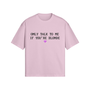"BLONDE" T-SHIRT PINK